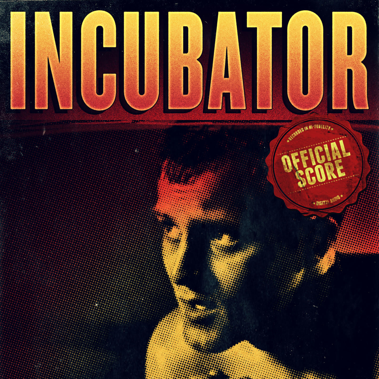 Front cover of the Incubator soundtrack.